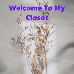 Welcome to my closet